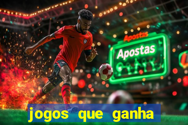 jogos que ganha dinheiro ao se cadastrar