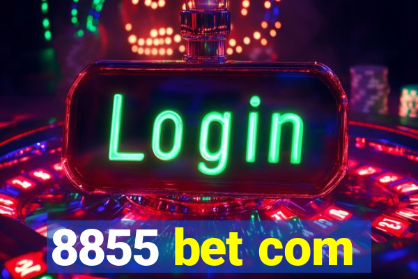 8855 bet com