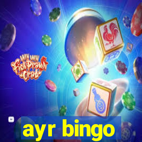 ayr bingo