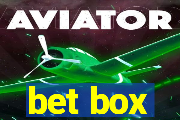 bet box