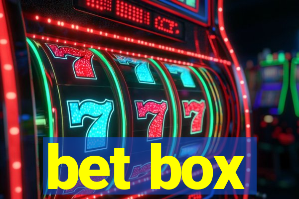 bet box