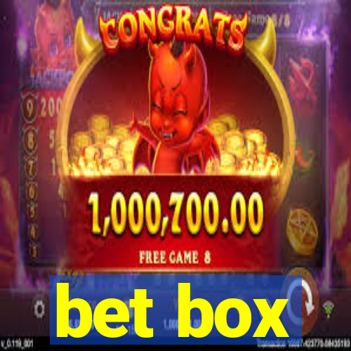 bet box