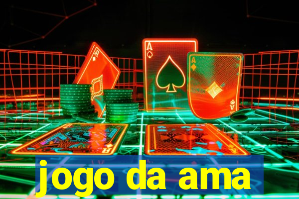 jogo da ama