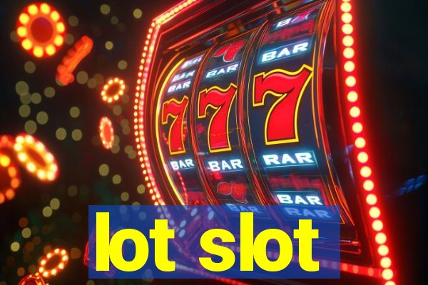 lot slot