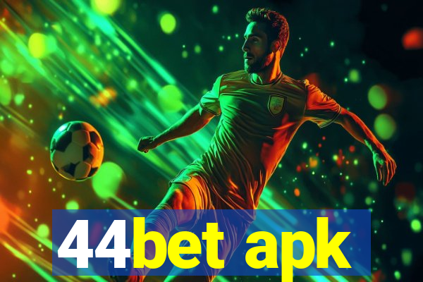 44bet apk