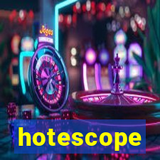 hotescope