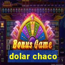 dolar chaco