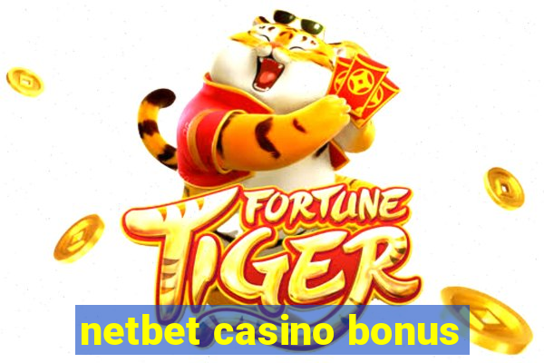 netbet casino bonus