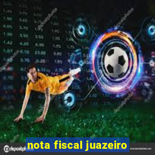 nota fiscal juazeiro