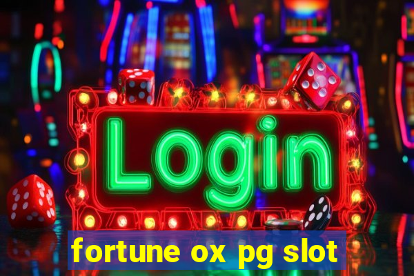 fortune ox pg slot