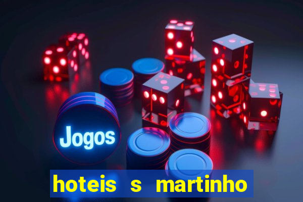 hoteis s martinho do porto