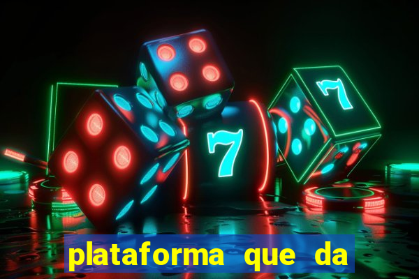 plataforma que da bonus no cadastro sem depositar