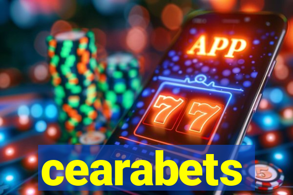 cearabets