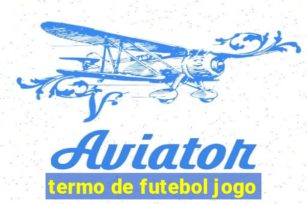 termo de futebol jogo