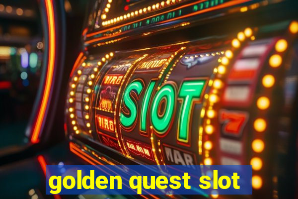 golden quest slot