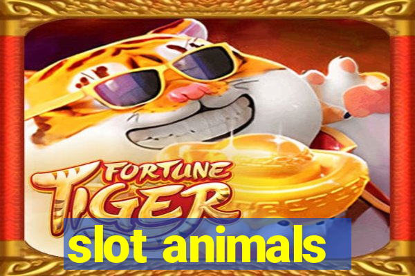 slot animals