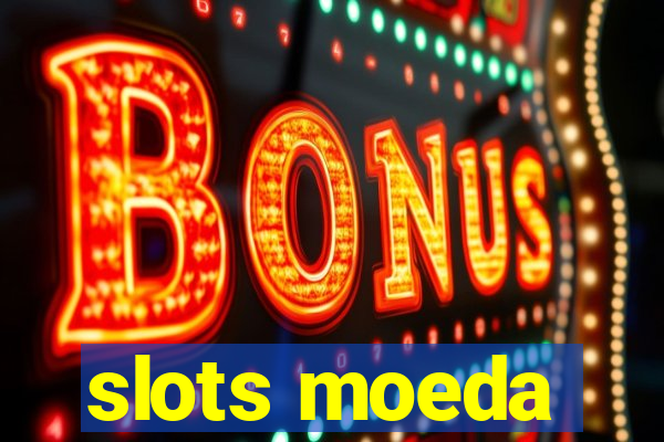 slots moeda