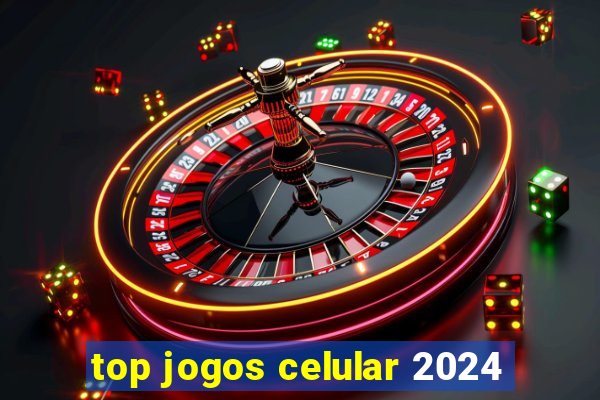 top jogos celular 2024