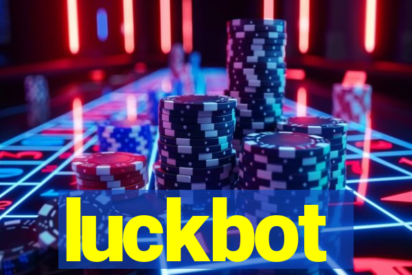 luckbot