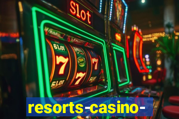 resorts-casino-hotel