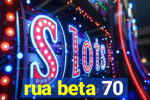 rua beta 70