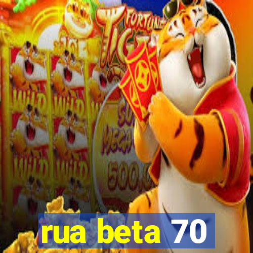 rua beta 70