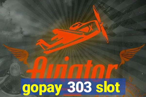 gopay 303 slot