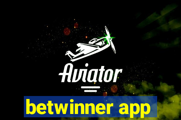 betwinner app