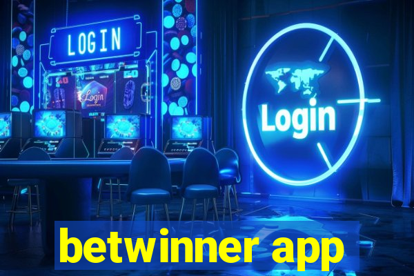 betwinner app