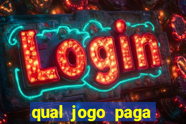 qual jogo paga dinheiro de verdade na hora