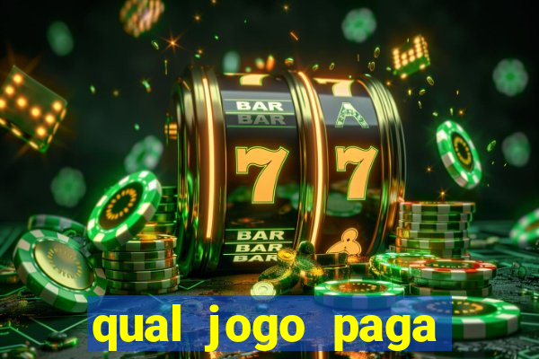 qual jogo paga dinheiro de verdade na hora