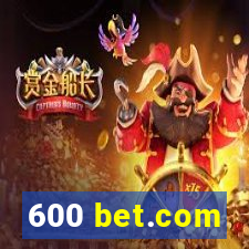 600 bet.com