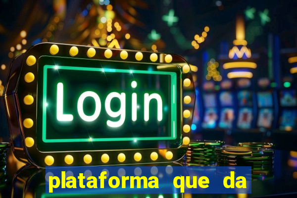 plataforma que da bonus no cadastro tigre