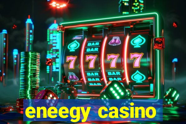 eneegy casino