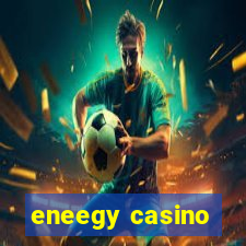 eneegy casino