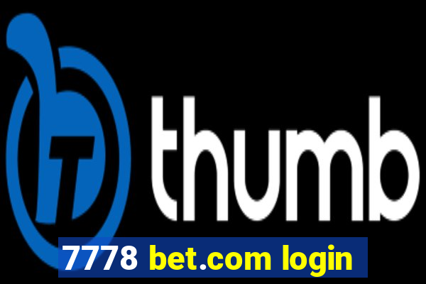 7778 bet.com login