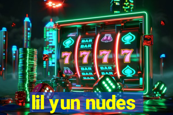 lil yun nudes