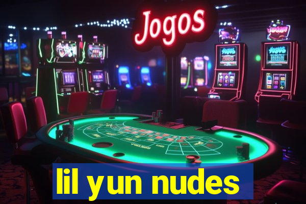 lil yun nudes