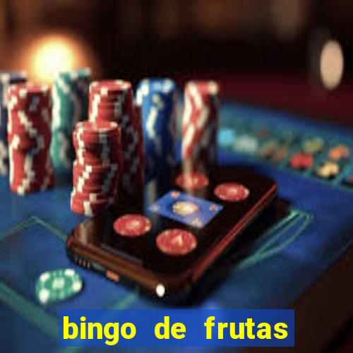 bingo de frutas para imprimir pdf