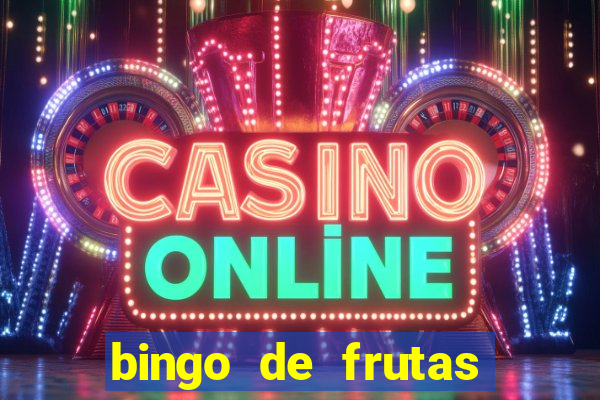 bingo de frutas para imprimir pdf