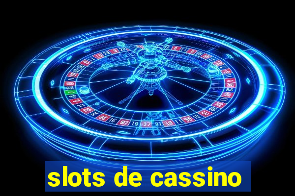 slots de cassino