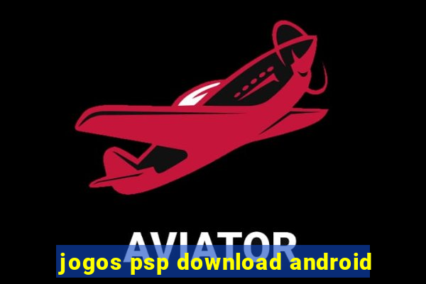 jogos psp download android