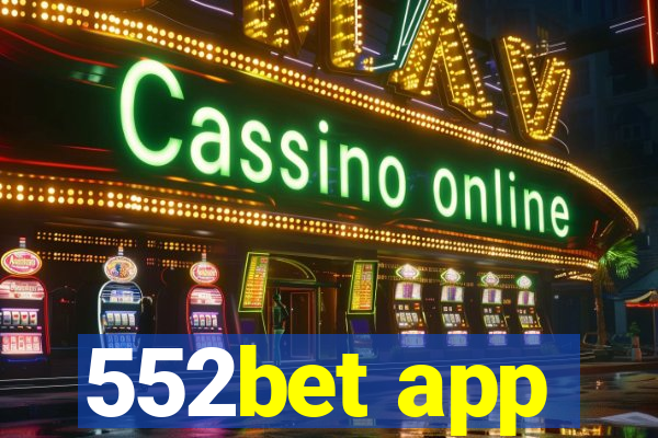 552bet app