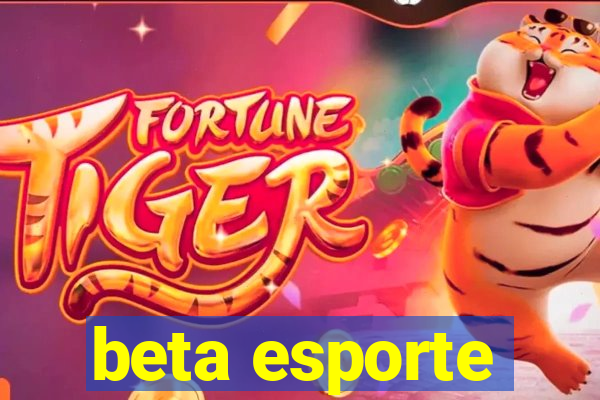 beta esporte