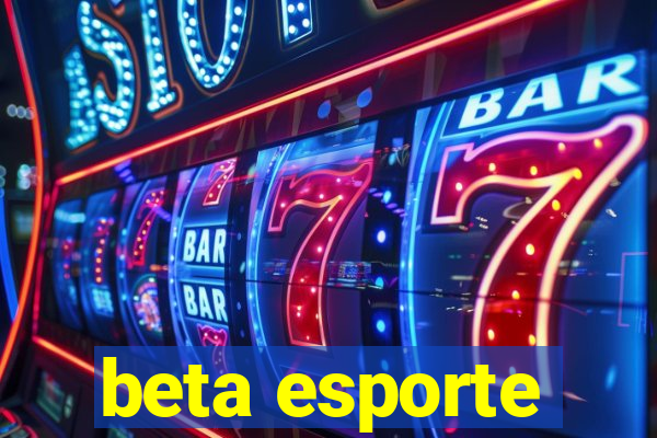 beta esporte