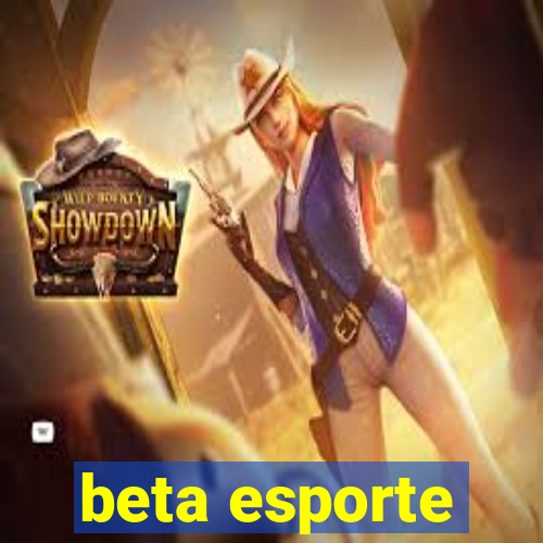 beta esporte