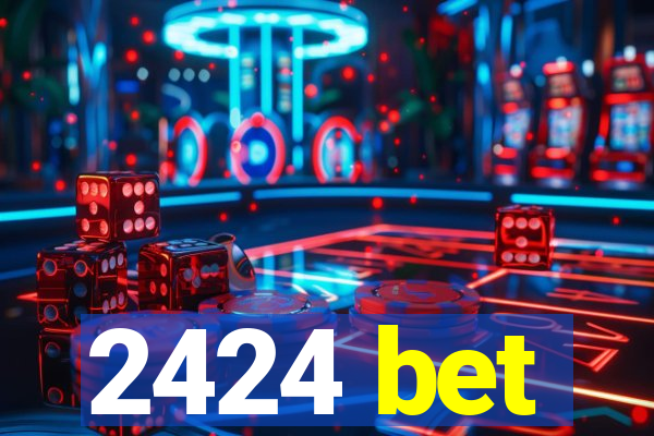 2424 bet