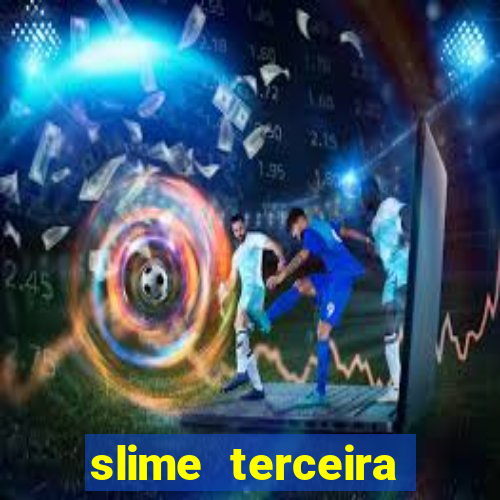 slime terceira temporada dublado