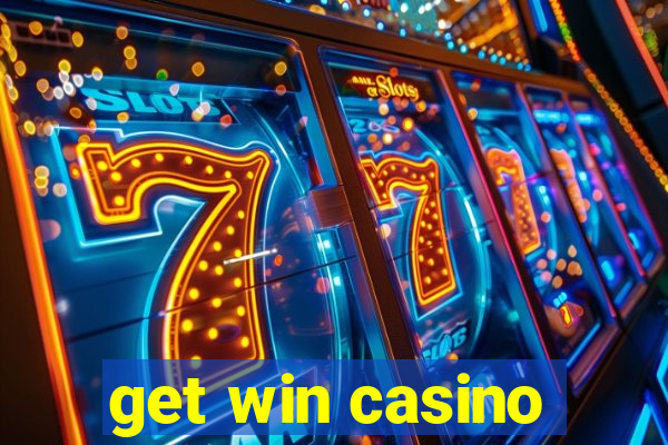 get win casino