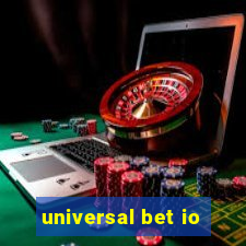 universal bet io